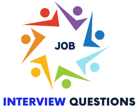 JOB INTERVIEW QUESTIONS